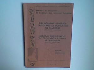 Bibliographie générale des études de population au Cameroun (arrêtée au 31 mars 1984) - General b...