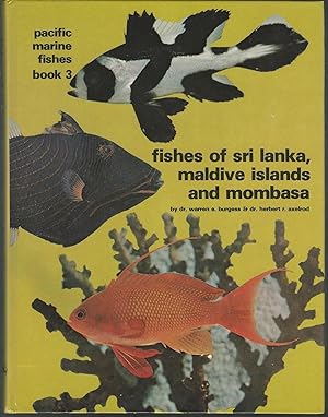 Immagine del venditore per Fishes of Sri Lanka (Ceylon), the Maldive Islands, and Mombasa (Pacific Marine Fishes Series, Book 3) venduto da Dorley House Books, Inc.