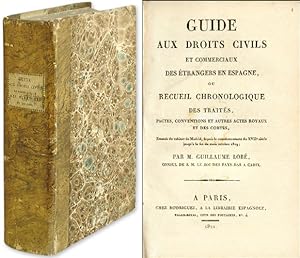 Seller image for Guide Aux Droits Civils et Commerciaux des Etrangers en Espagne. for sale by The Lawbook Exchange, Ltd., ABAA  ILAB