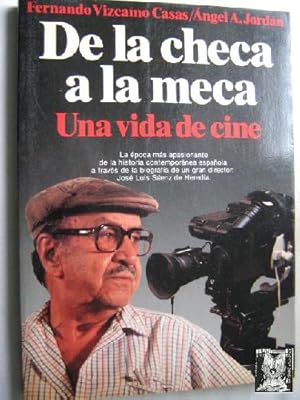 DE LA CHECA A LA MECA. UNA VIDA DE CINE