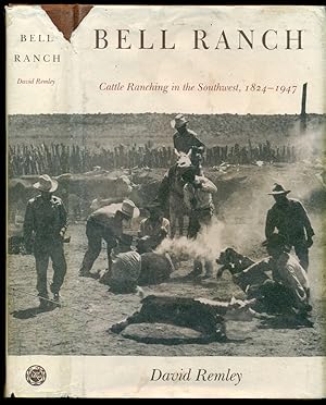 Seller image for Bell Ranch: Cattle Ranching in the Southwest, 1824-1947 for sale by Don's Book Store