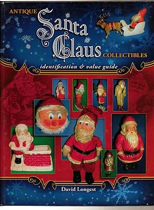 Antique Santa Claus Collectibles: Identification & Value Guide