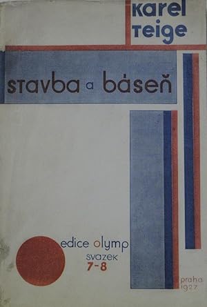 Stavba a basen'. Umeni dnes a zitra 1919-1927.