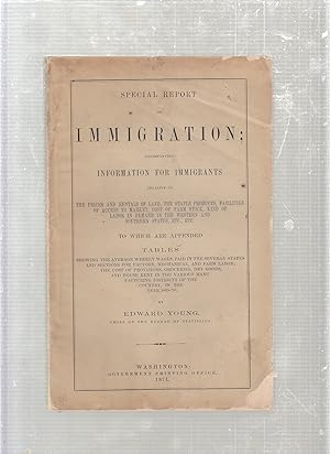 Special Report on Immigration; Accompanying Information for Immigrants.