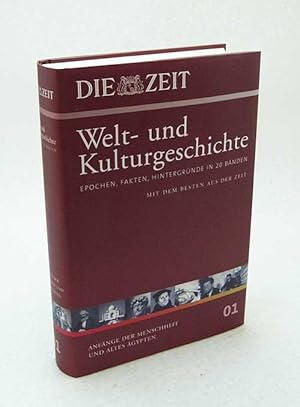 Bild des Verkufers fr Die Zeit, Welt- und Kulturgeschichte : Epochen, Fakten, Hintergrnde in 20 Bnden ; mit dem Besten aus der Zeit : 01., Anfnge der Menschheit und Altes gypten : Vor- und Frhgeschichte ; gypten (3000 - 330 v. Chr.) / u.a. mit Beitr. von Andreas Sentker zum Verkauf von Versandantiquariat Buchegger