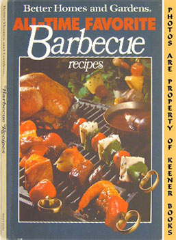 Seller image for Better Homes And Gardens All-Time Favorite Barbecue Recipes for sale by Keener Books (Member IOBA)