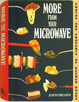 Image du vendeur pour More From Your Microwave mis en vente par Keener Books (Member IOBA)