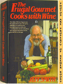 Bild des Verkufers fr The Frugal Gourmet Cooks With Wine zum Verkauf von Keener Books (Member IOBA)