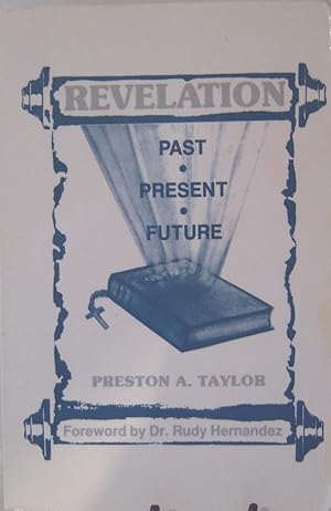 Imagen del vendedor de Revelation: Past Present Future a la venta por First Class Used Books