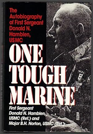 Bild des Verkufers fr One Tough Marine: The Autobiography of First Sergeant Donald N. Hamblen, USMC zum Verkauf von Clausen Books, RMABA