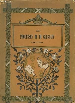 Seller image for LES PROUESSES DE DU GUESCLIN D APRES GUYARD DE BERVILLE. for sale by Le-Livre