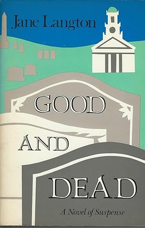 Good and Dead