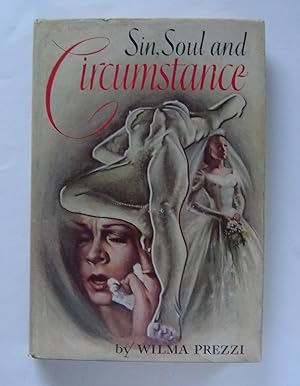 Bild des Verkufers fr Sin, Soul and Circumstance. [novel] zum Verkauf von Monkey House Books