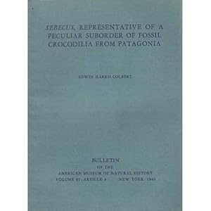 Seller image for Sebecus, Representative of a Peculiar Suborder of Fossil Crocodilia from Patagonia for sale by Buteo Books