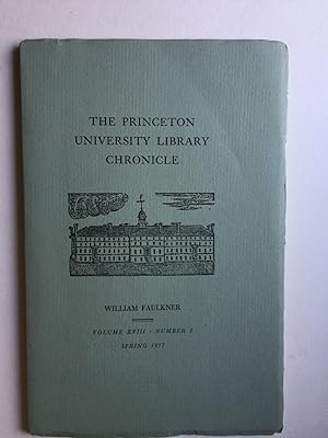 Bild des Verkufers fr The Princeton University Library Chronicle Volume XVIII Number 3 Spring 1957 William Faulkner zum Verkauf von WellRead Books A.B.A.A.