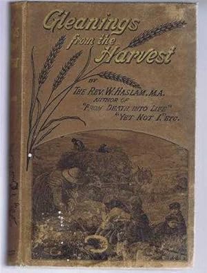 Imagen del vendedor de Gleanings From the Harvest a la venta por Bailgate Books Ltd