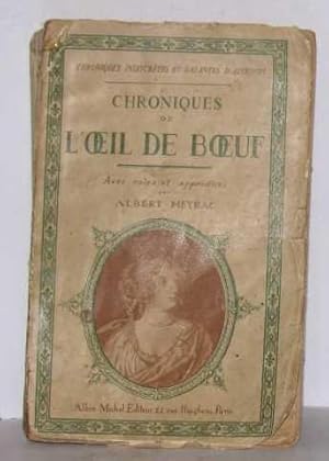 Immagine del venditore per Chroniques de l'oeil de boeuf tome I de louis XIII a madame de maintenon venduto da crealivres