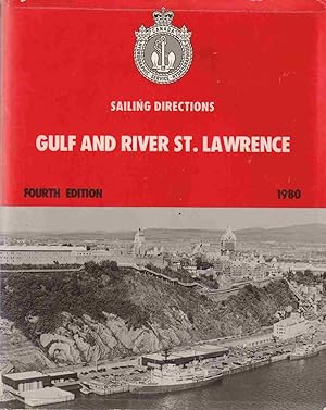 Image du vendeur pour Sailing Directions Gulf and River St. Lawrence Fourth Edition 1980 mis en vente par Riverwash Books (IOBA)