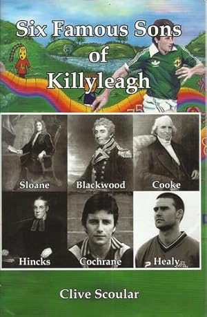 Image du vendeur pour Six Famous Sons of Killyleagh. mis en vente par Saintfield Antiques & Fine Books