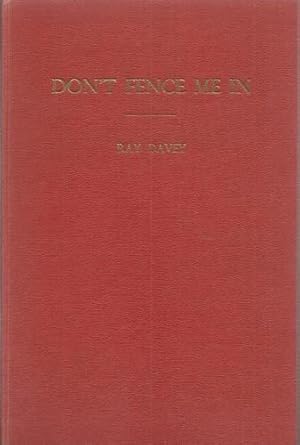 Imagen del vendedor de Don't Fence Me In. a la venta por Saintfield Antiques & Fine Books