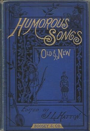 A Collection of New, Standard, and Popular Humorous Songs, Selected and Edited with New Symphonie...