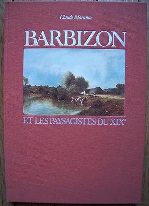 BARBIZON et les Paysagistes du XIX°