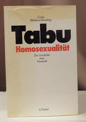 Bild des Verkufers fr Tabu Homosexualitt. Die Geschichte eines Vorurteils. zum Verkauf von Dieter Eckert