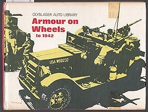 Seller image for Armour on Wheels to 1942 - Olyslager Auto Library for sale by Laura Books