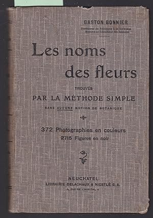 Les Noms Des Fleurs - Trouves Par La Metode Simple - Flower Names Found By the Simple Method