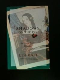 Bild des Verkufers fr Shadows on the Ivy An Antique Print Mystery zum Verkauf von WellRead Books A.B.A.A.