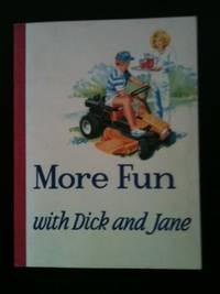 Seller image for More Fun with Dick and Jane New Contemporary Reading Series for sale by WellRead Books A.B.A.A.