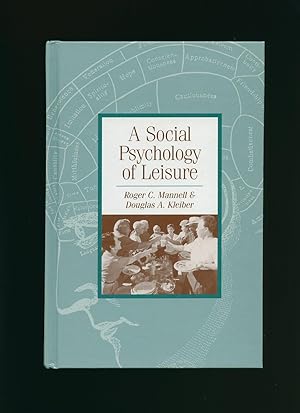 Bild des Verkufers fr A Social Psychology of Leisure zum Verkauf von Little Stour Books PBFA Member