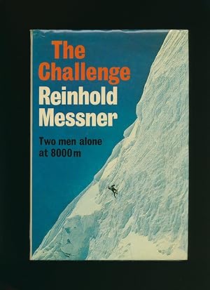 Immagine del venditore per The Challenge; Two Men Alone at 8000m venduto da Little Stour Books PBFA Member