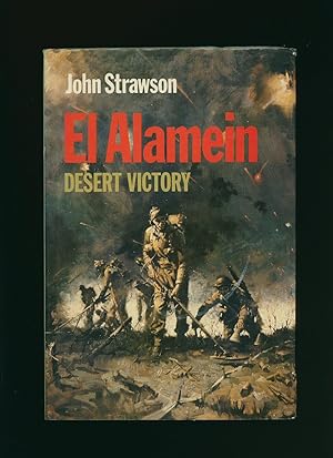 Imagen del vendedor de El Alamein; Desert Victory a la venta por Little Stour Books PBFA Member