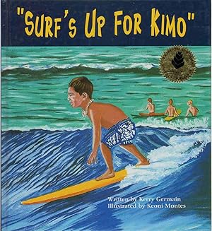 Seller image for SURF'S UP FOR KIMO for sale by The Avocado Pit