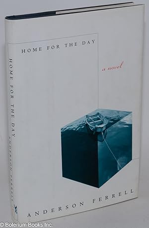 Seller image for Home for the day; a novel for sale by Bolerium Books Inc.