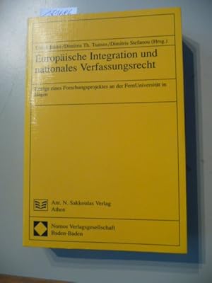 Image du vendeur pour Europische Integration und nationales Verfassungsrecht : Ertrge eines Forschungsprojektes an der FernUniversitt in Hagen mis en vente par Gebrauchtbcherlogistik  H.J. Lauterbach