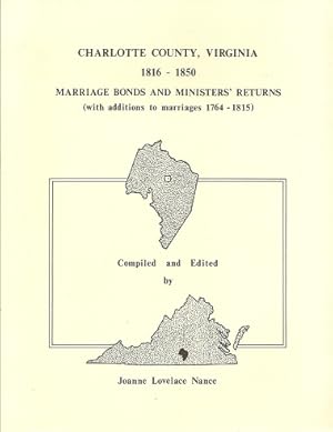 Charlotte County, Virginia, 1816-1850, Marriage Bonds and Ministers' Returns