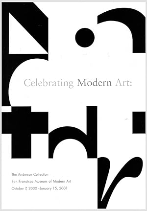 Celebrating Modern Art: The Anderson Collection (October 7, 2000-Jan 15, 2001)