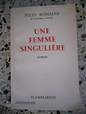 Seller image for Une femme singuliere for sale by Frederic Delbos