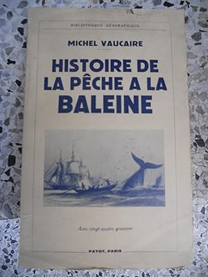 Image du vendeur pour Histoire de la peche a la baleine mis en vente par Frederic Delbos