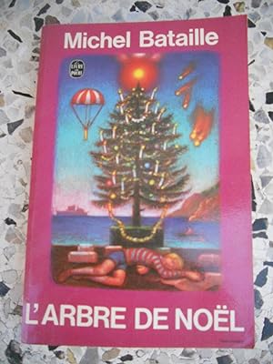Bild des Verkufers fr L'arbre de Noel zum Verkauf von Frederic Delbos