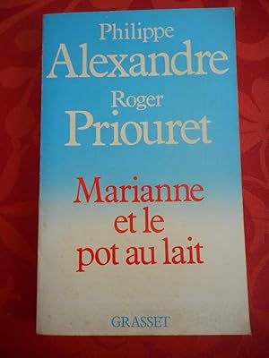 Imagen del vendedor de Marianne et le pot au lait a la venta por Frederic Delbos