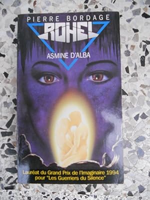 Seller image for Rohel le conquerant - 5 - Asmine d'Alba for sale by Frederic Delbos