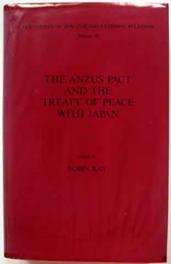 The Anzus Pact and the Treaty of Peace with Japan