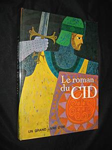 Imagen del vendedor de Le Roman du Cid a la venta por Abraxas-libris