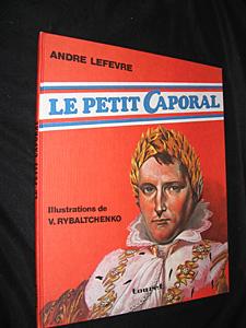 Bild des Verkufers fr Le Petit Caporal zum Verkauf von Abraxas-libris