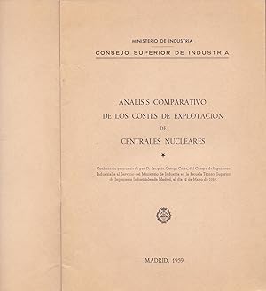 Seller image for ANALISIS COPARATIVO DE LOS COSTES DE EXPLOTACION DE CENTRALES NUCLEARES for sale by Libreria 7 Soles