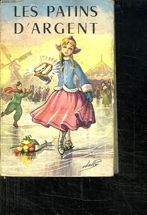 Seller image for LES PATINS D ARGENT. for sale by Le-Livre