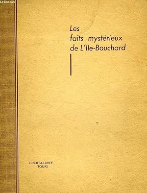 Seller image for LES FAITS MYSTERIEUX DE L'ILE-BOUCHARD for sale by Le-Livre